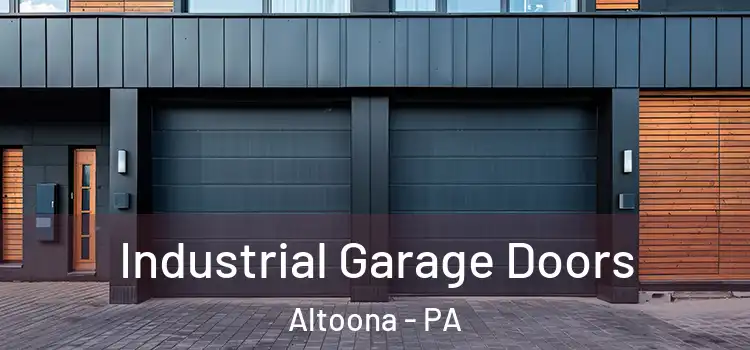  Industrial Garage Doors Altoona - PA