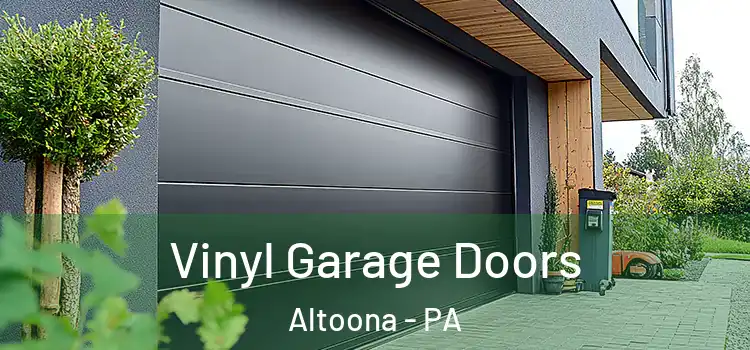  Vinyl Garage Doors Altoona - PA